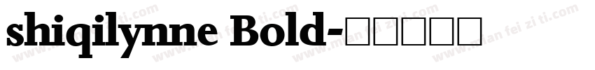 shiqilynne Bold字体转换